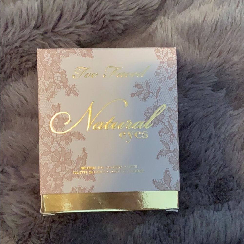 2/$40 Too faced natural eyes palette BRAND NEW